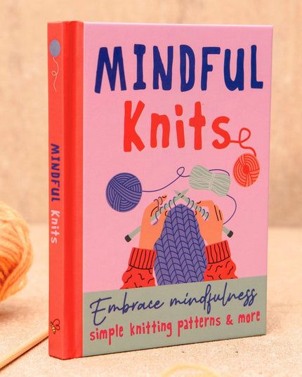 Mindful Knits Gift Book: Mindfulness & Knitting Patterns