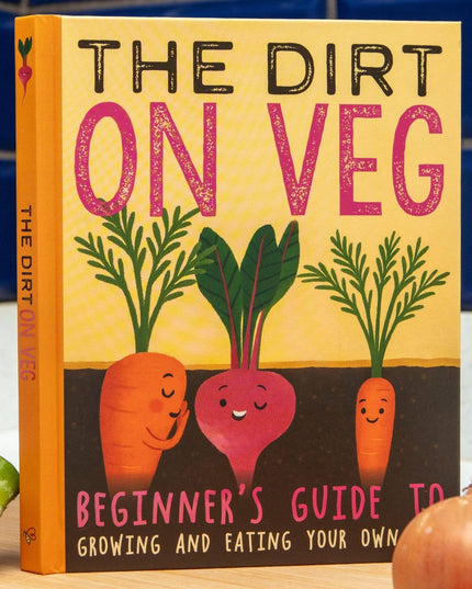 The Dirt on Veg Gardening Book – Beginner’s Veg Garden Guide