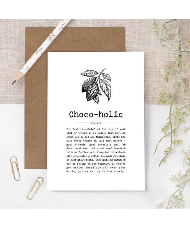 Choco-holic Funny Card For Chocolate Lovers