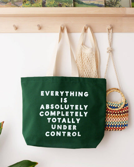 Everything is Under Control - Forest Green Canvas Tote Bag