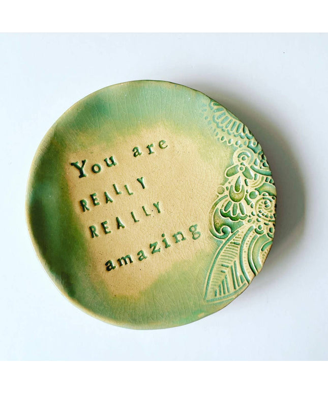 Ceramic Trinket Dish, "You Are Amazing" Trinket Dish