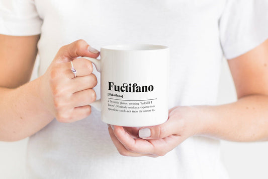 Fuctifano ** Scots Saying Mug