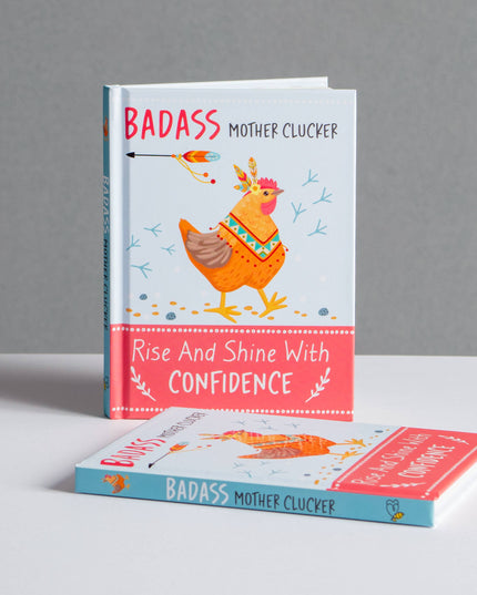 Badass Mother Clucker - Confidence