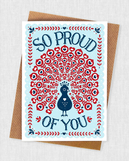Proud of You Peacock *Congratulations Card*