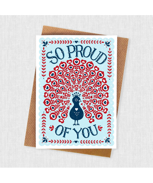 Proud of You Peacock *Congratulations Card*