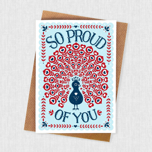 Proud of You Peacock  *Congratulations Card*