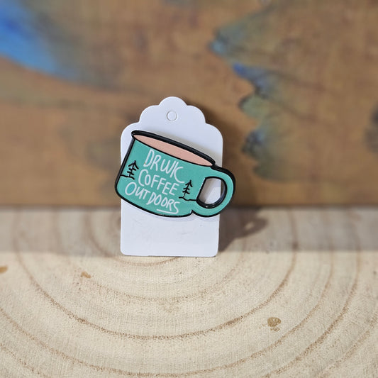 Drink Coffee Outdoors * Enamel Metal Pin