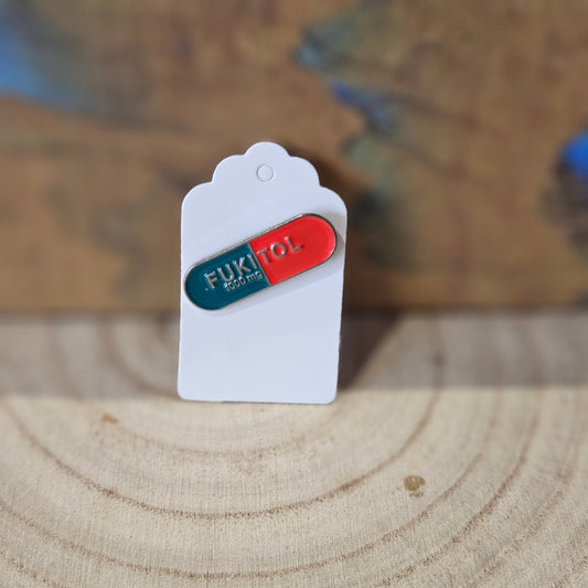 Fukitol Pill * Enamel Metal Pin