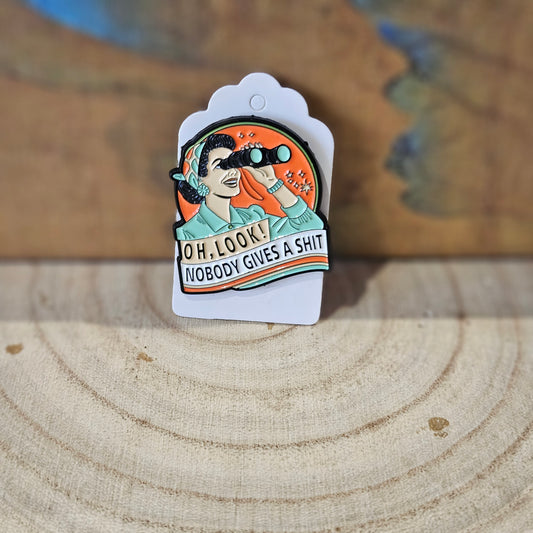 Nobody gives a Shit * Enamel Metal Pin