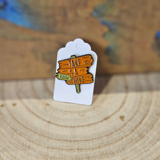 Take a Hike * Enamel Metal Pin