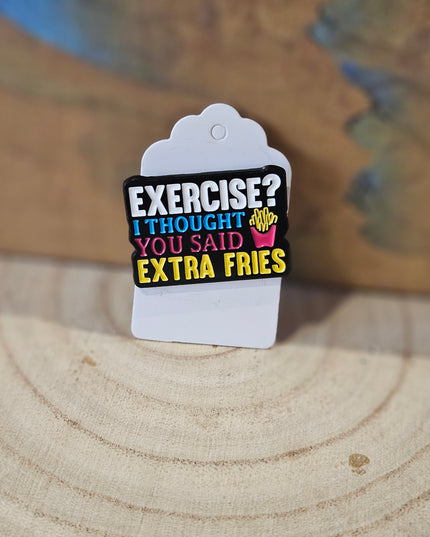 Exercise & Fries * Enamel Metal Pin