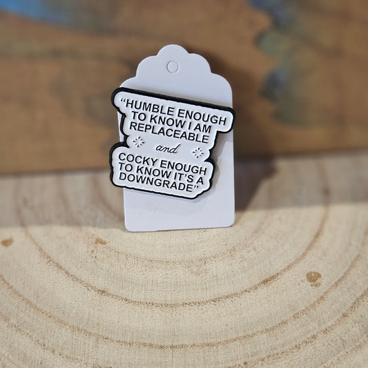 Humble & Cocky * Enamel Metal Pin