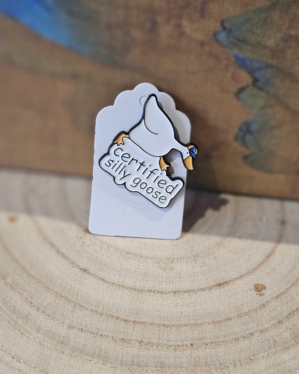 Certified Silly Goose* Enamel Metal Pin