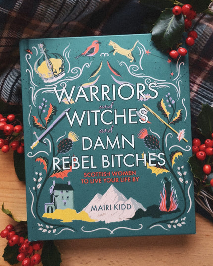 Warriors, Witches and Damn Rebel Bitches. Hardback