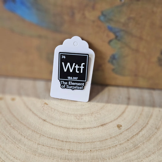 WTF  * Enamel Metal Pin