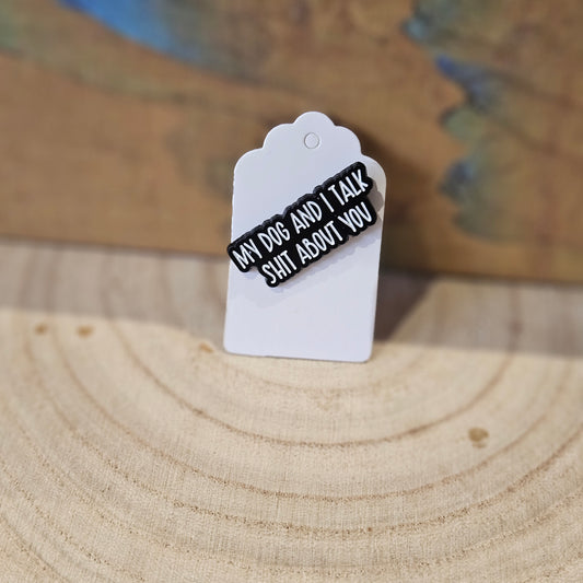 My Dog & I * Enamel Metal Pin
